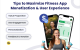 Tips to maximize fitness app monetization & user experience