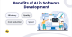 Benefits of ai in software development