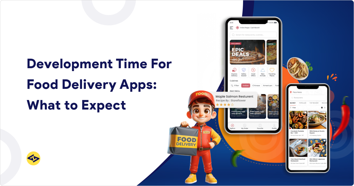 How Long Is Food Delivery App Development Time?