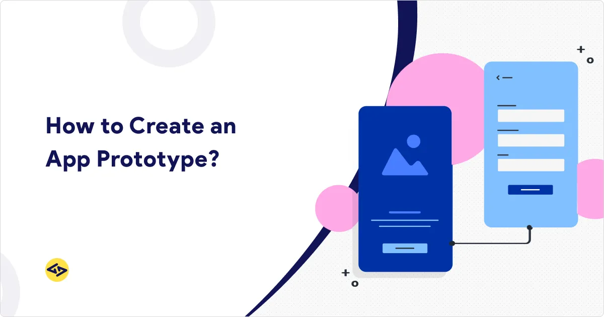 How to Create App Prototype?