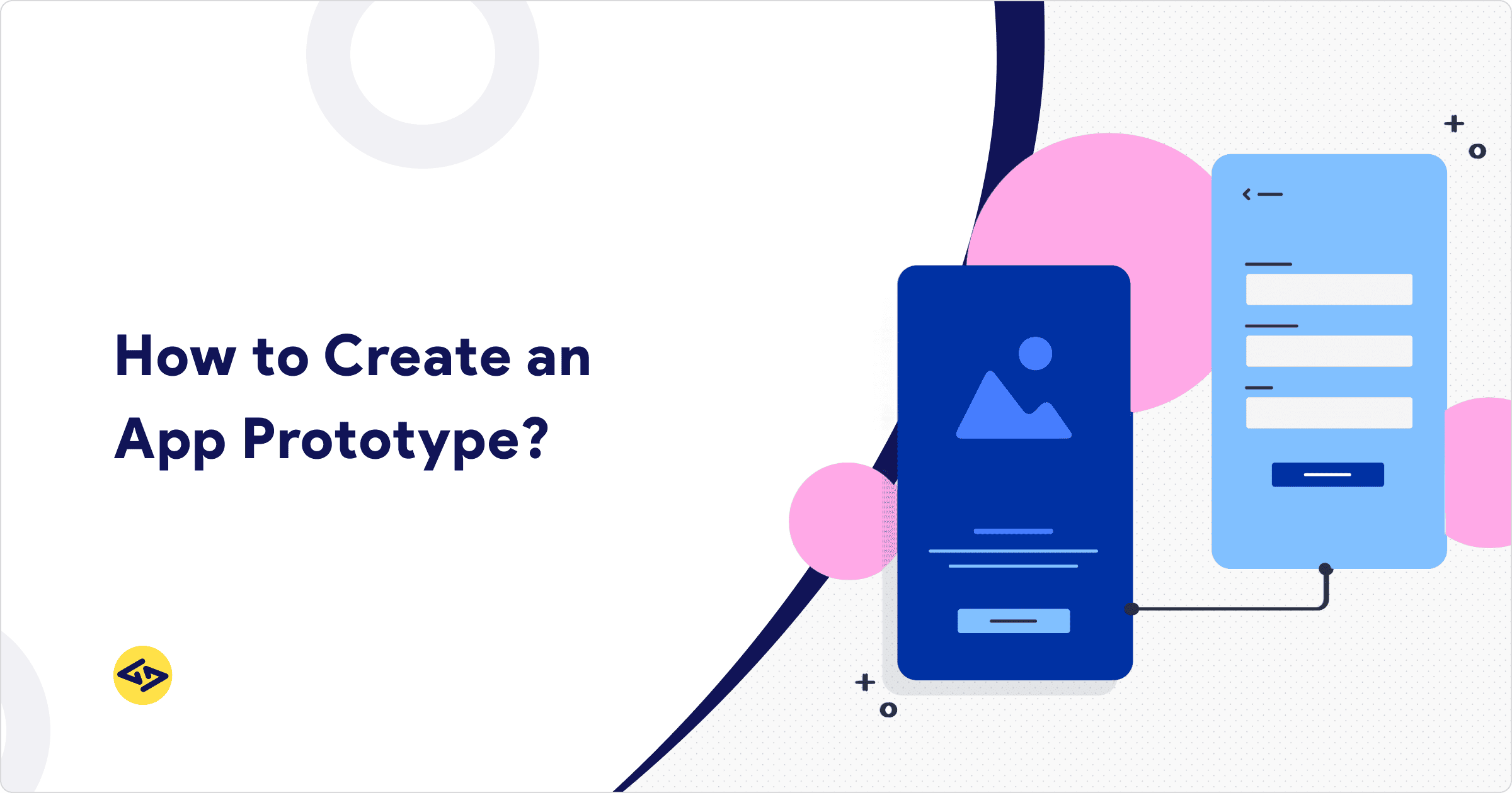 How to Create App Prototype?