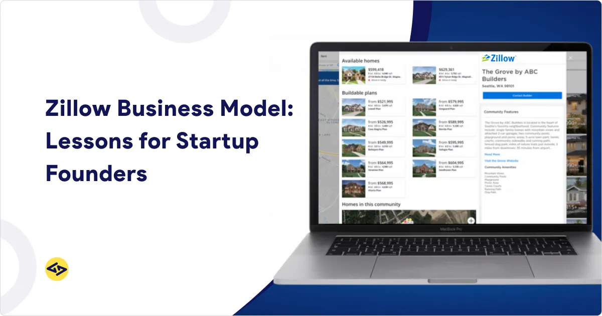 The Zillow Business Model: Lessons for Startup Founders
