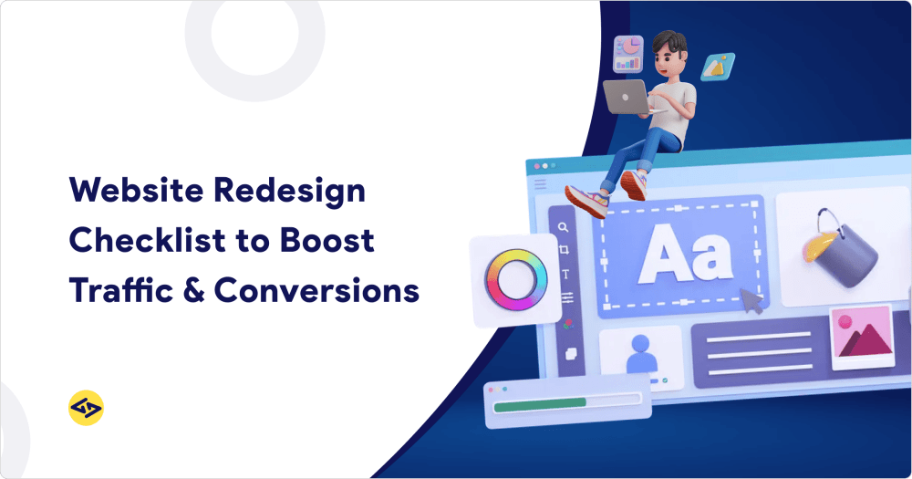 Website Redesign Checklist to Boost Traffic and Conversions