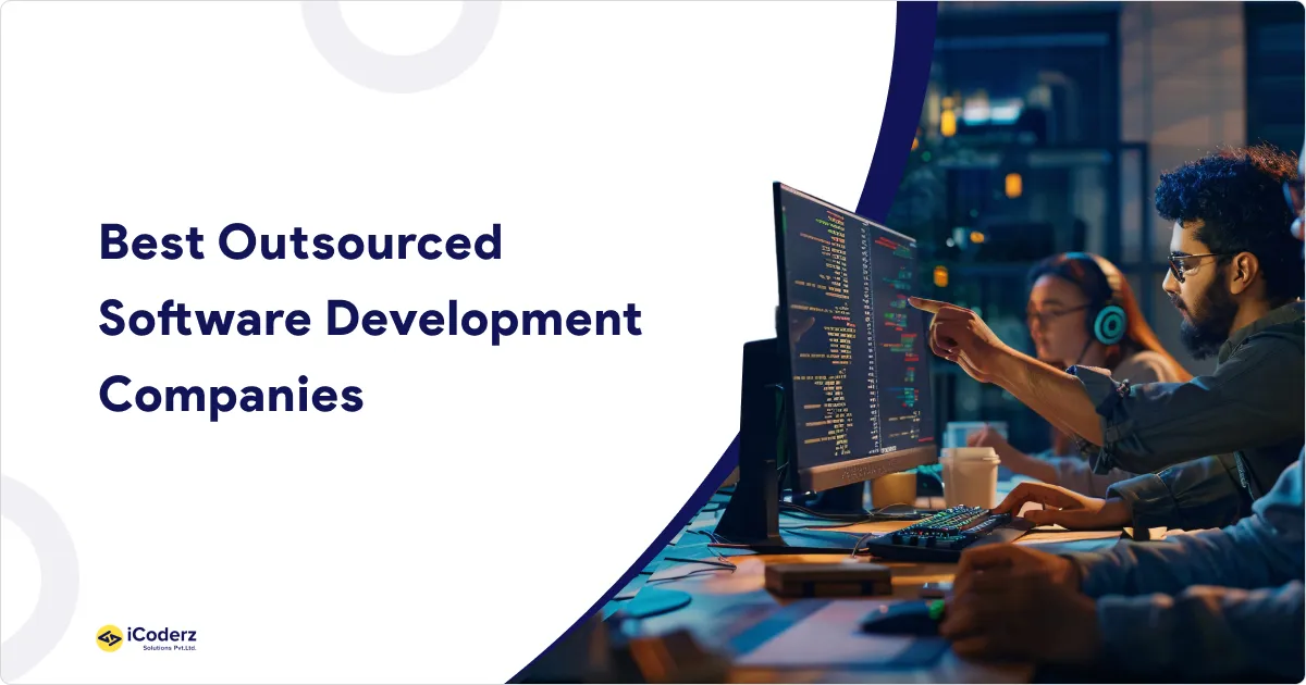 Top Software Development Outsourcing Companies to Watch