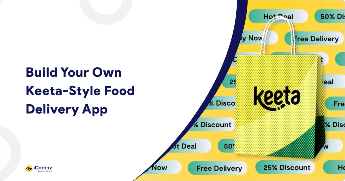 Build a Food Delivery App Like Keeta