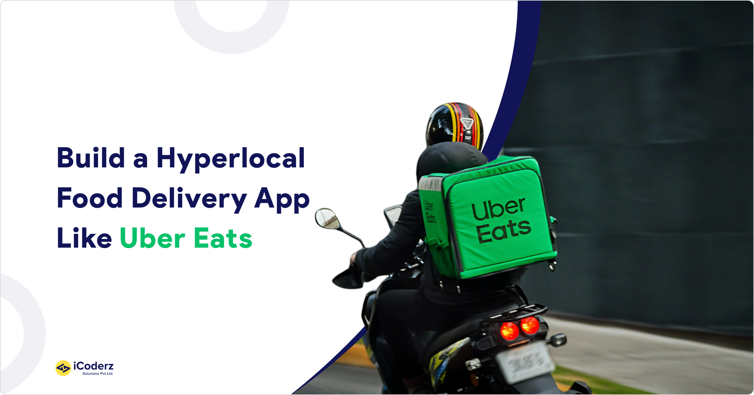 Build a Hyperlocal Food Delivery App to Rival Uber Eats