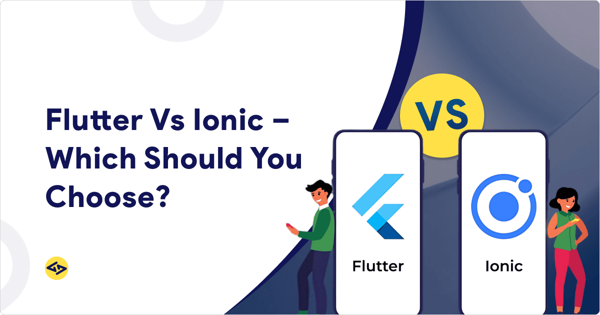Flutter vs Ionic