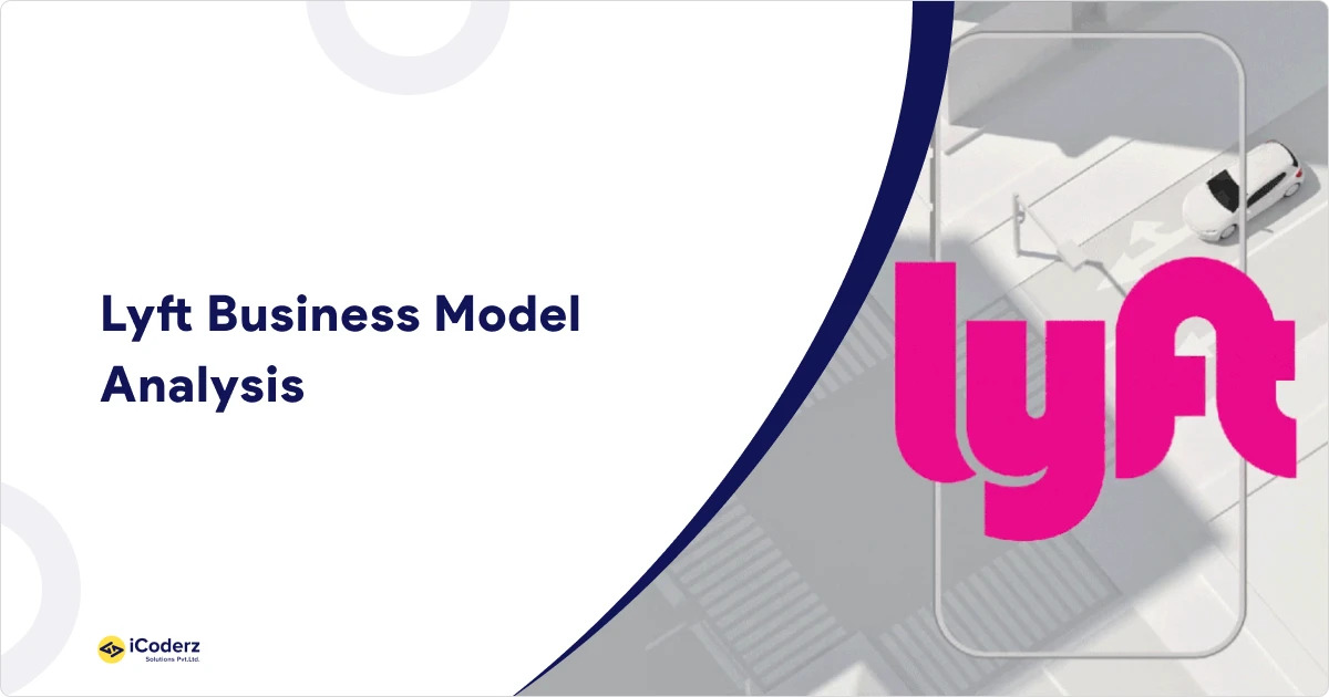 Lyft Business Model Analysis