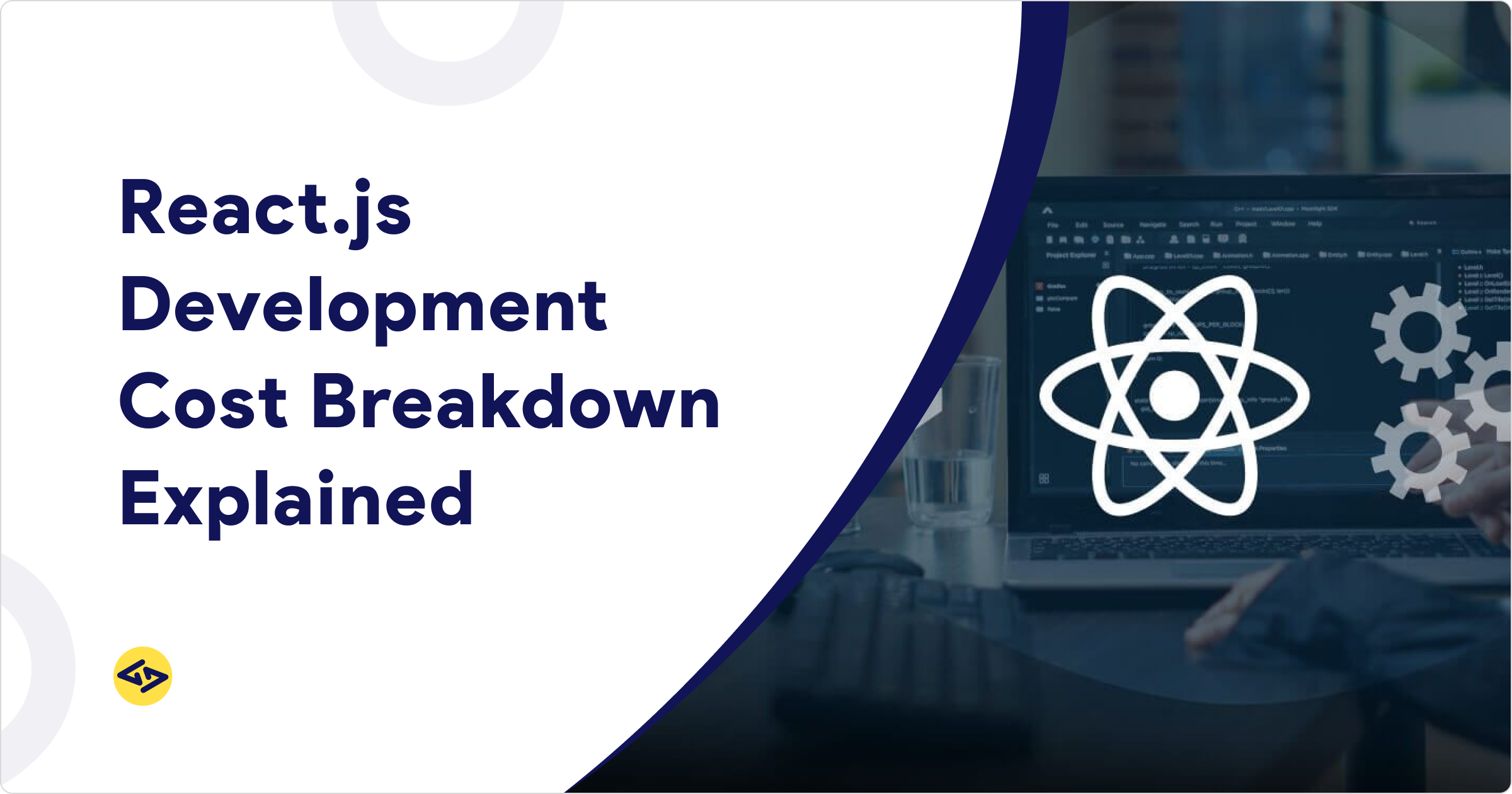 ReactJS Development Cost Breakdown Explained