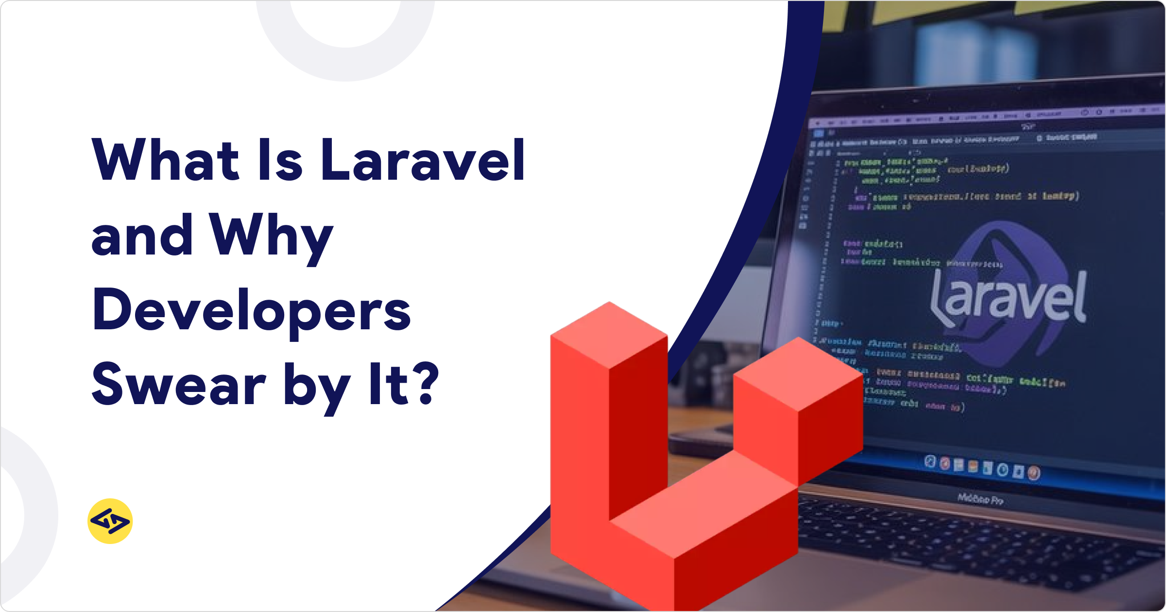 What is laravel