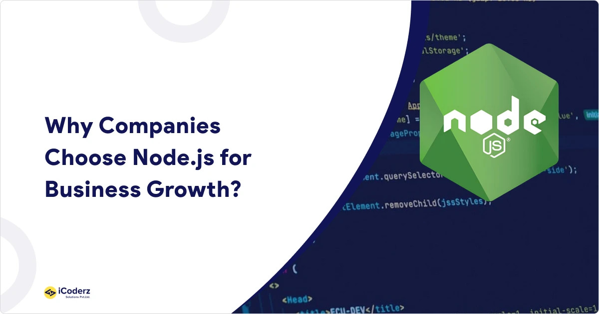 Why Companies Choose Nodejs for Business Growth