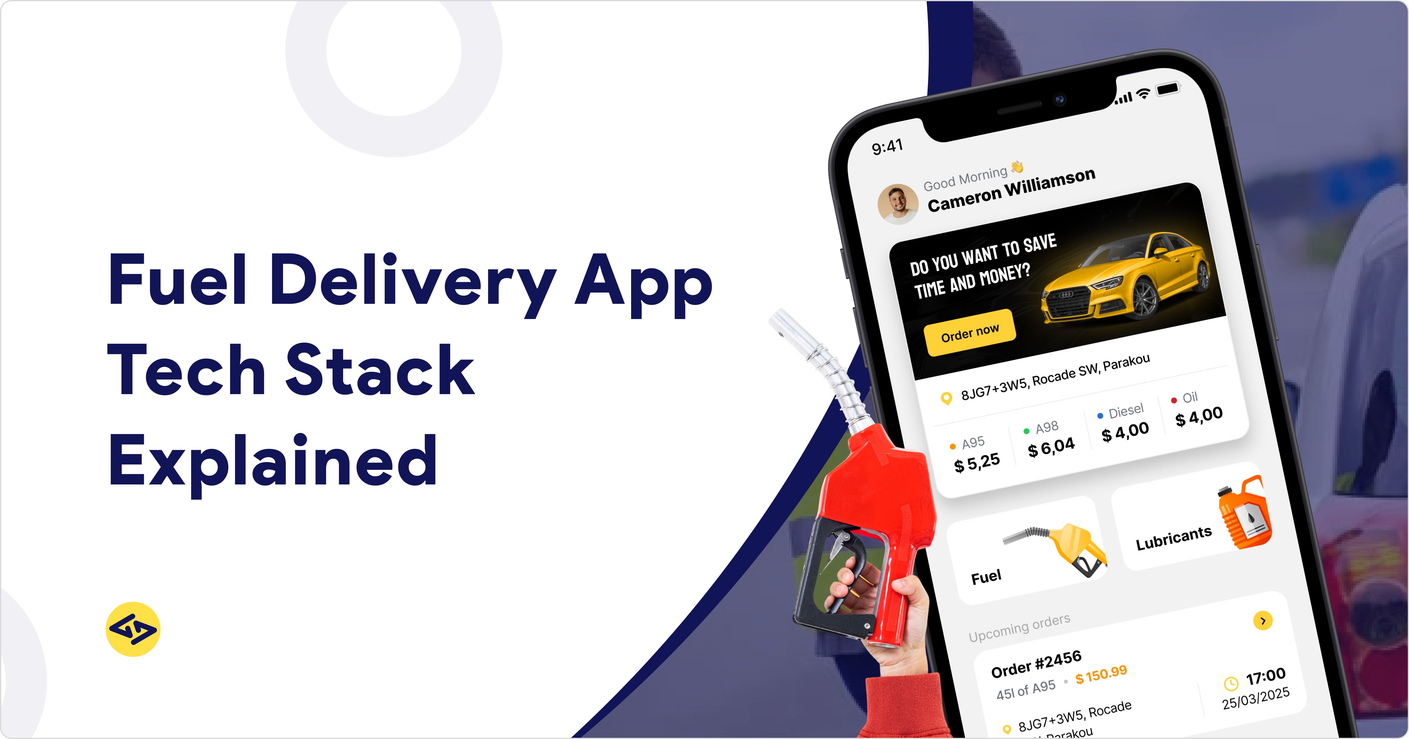 Build Smarter with the Right Fuel Delivery App Tech Stack