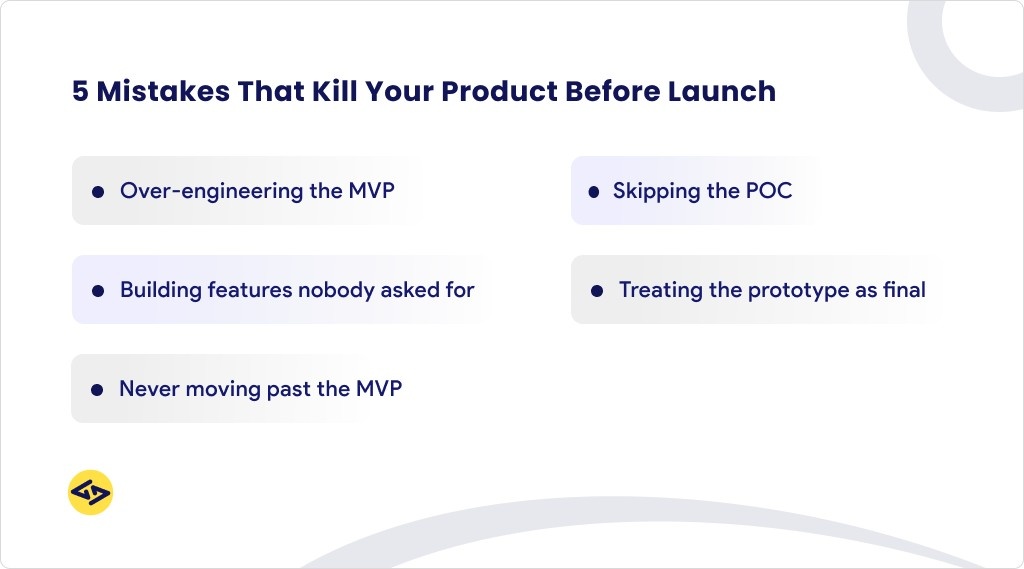 Mistakes That Kill Your Product Before Launch