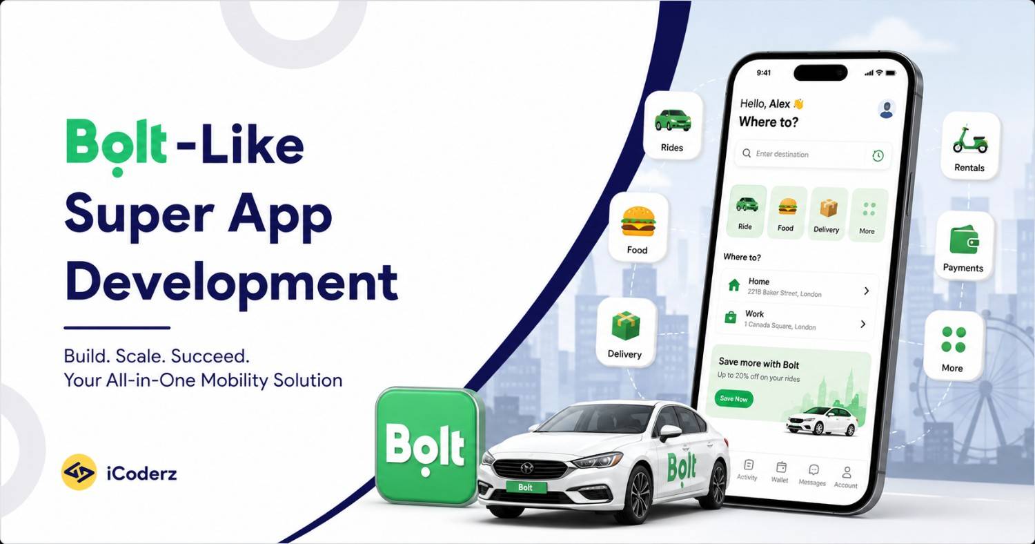 How to Build a Bolt-Like Super App in 2026?