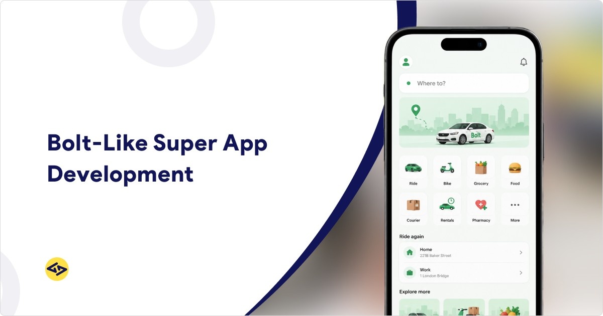 How to Build a Bolt-Like Super App in 2026?