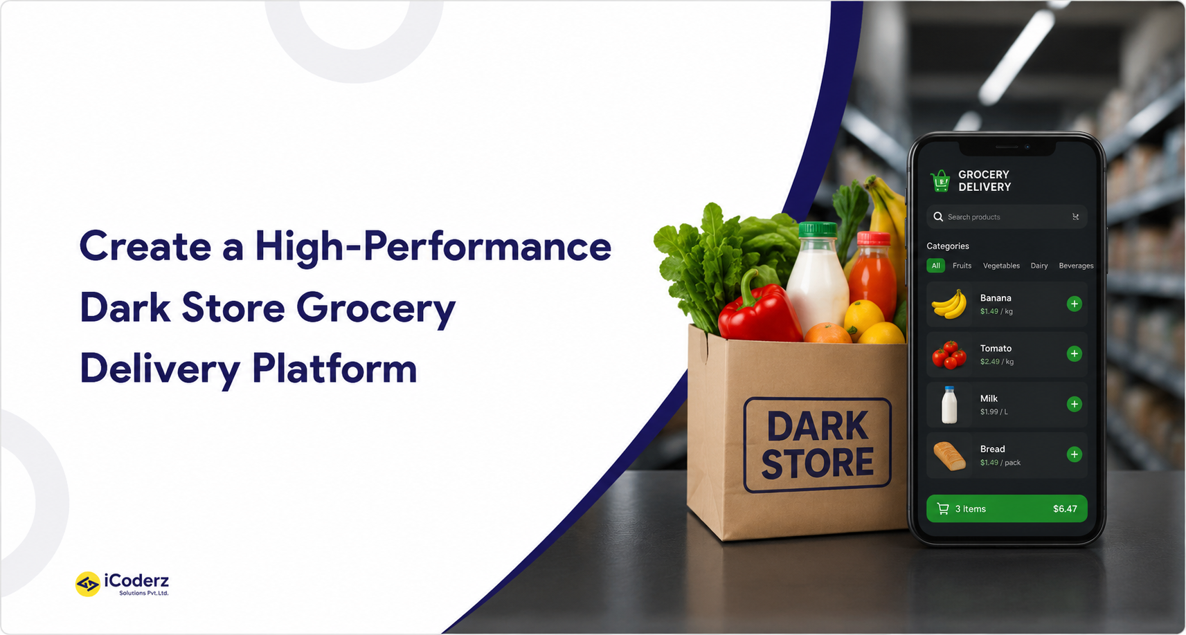 How to Build a Dark Store Grocery Delivery App: Complete Development Guide
