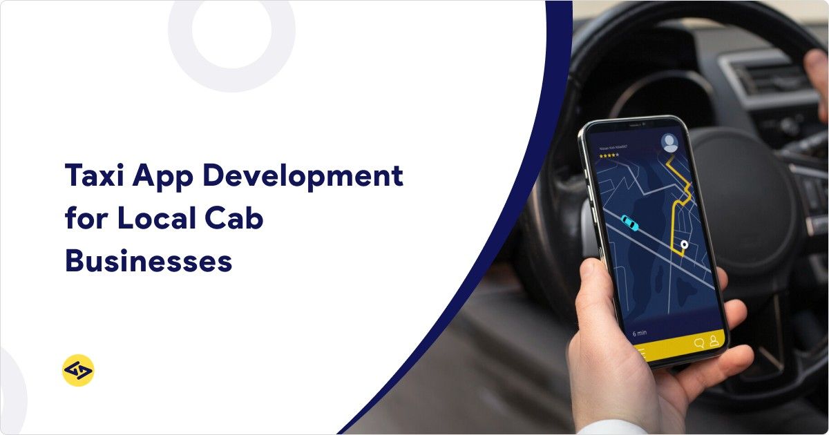 taxi app development for local cab businesses