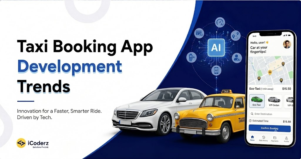 Taxi Booking App Development Trends in 2026: AI, EVs & Smart Mobility Shaping the Future
