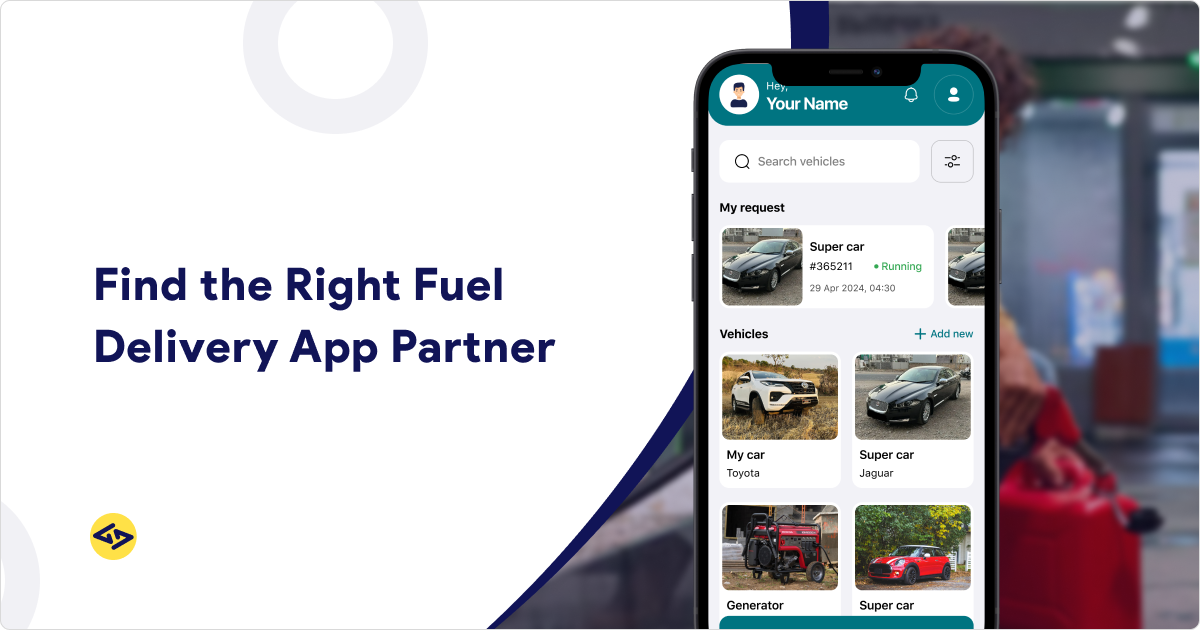 How to Choose a Fuel Delivery App Development Company