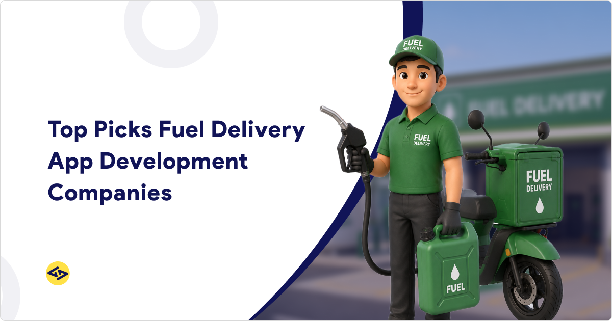 Top 5 Fuel Delivery App Development Companies in 2026
