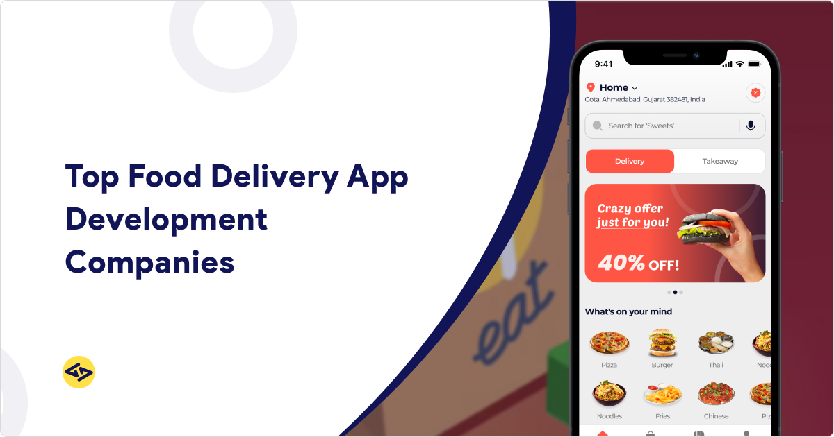 Top 7 Food Delivery App Development Companies in 2027