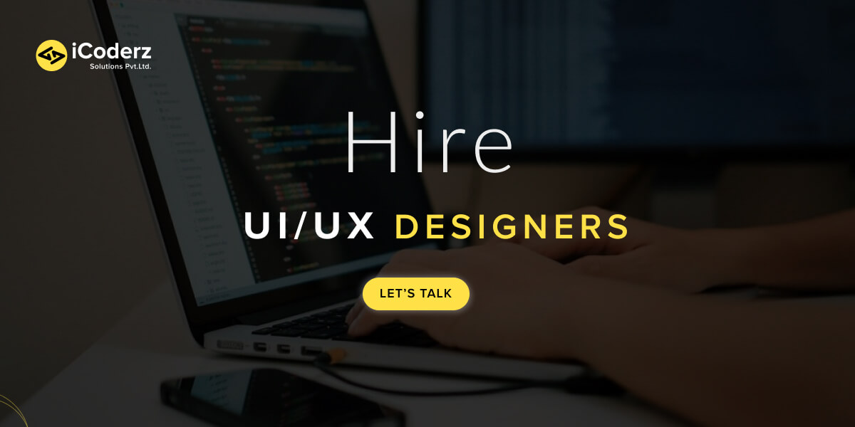 Hire Top UI/UX Designers in India | iCoderz
